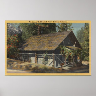 View of the James W. Marshall Cabin Poster