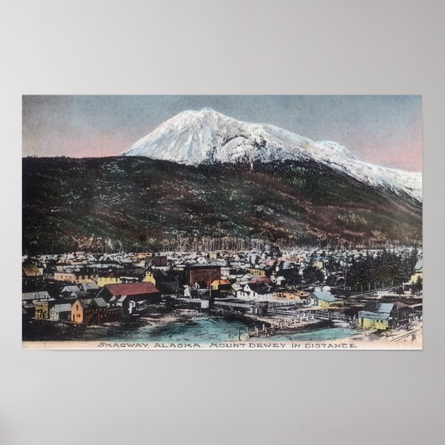 View of Town and Mount DeweySkagway, AK Poster (Front)