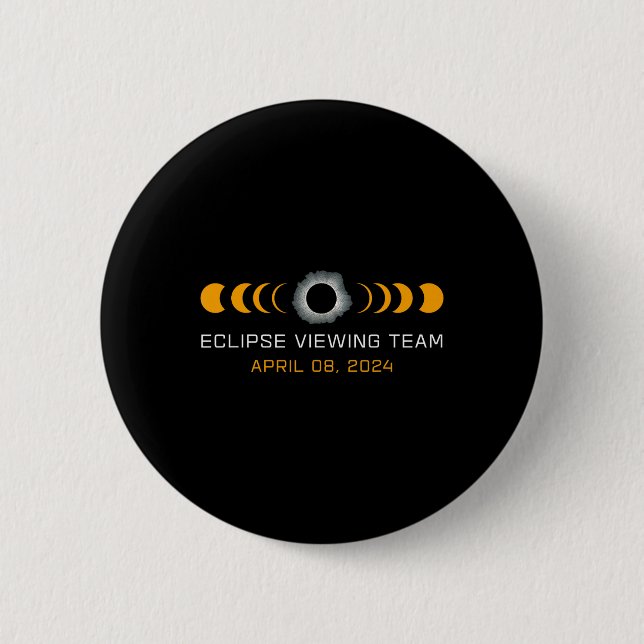 Viewing Team Funny Total Solar Eclipse Astronomy  6 Cm Round Badge (Front)