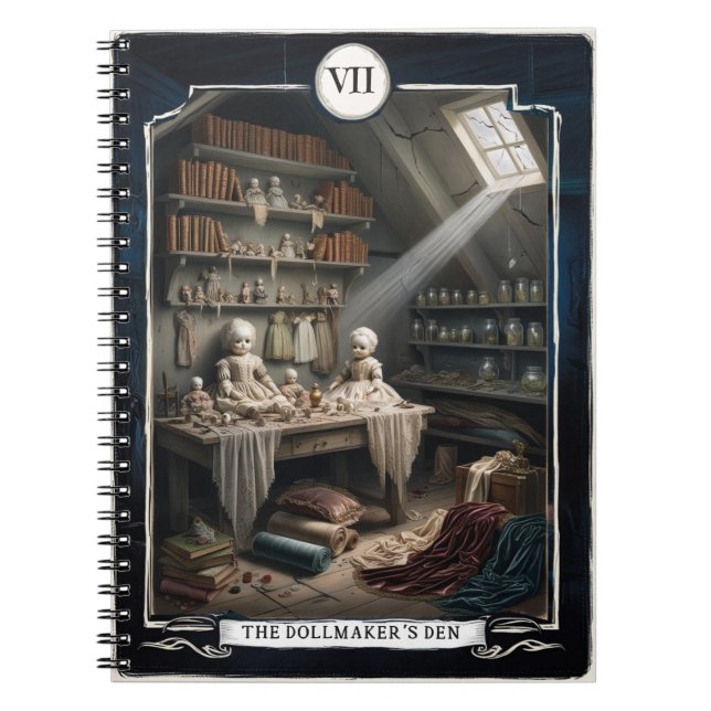 VII The Dollmaker's Den – Not Just Dolls  Notebook (Front)