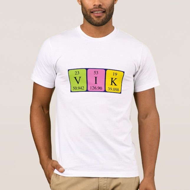 Vik periodic table name shirt (Front)