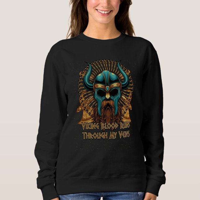 Viking Blood Runs Through My Veins Norwegian Icela Sweatshirt (Front)