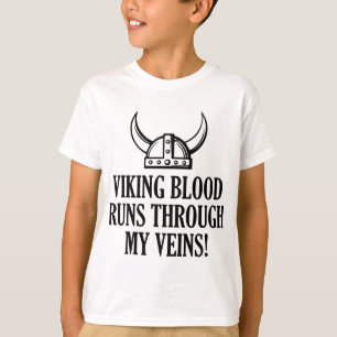 Viking Blood Runs Through My Veins T-Shirt