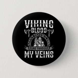 Viking Blood Runs Through My Veins Us Independence 6 Cm Round Badge