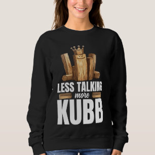 Viking Chess Lawn Game Kubb Yard Game Set King Kub Sweatshirt