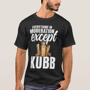 Viking Chess Lawn Game Set Kubb Yard Game King Kub T-Shirt