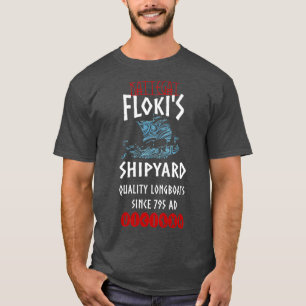 Viking Kattegat Flokis Shipyard Funny Norse Quote  T-Shirt