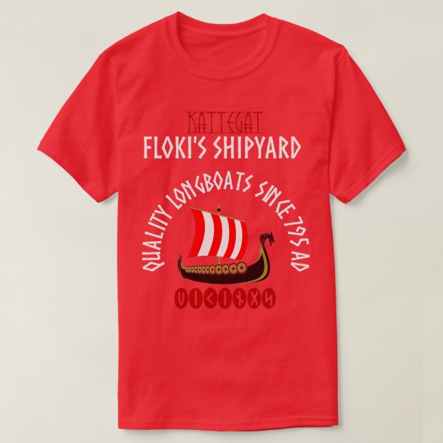 Viking Kattegat Flokix27s Shipyard Funny Norse Quo T-Shirt (Design Front)