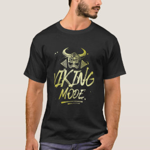 Viking Mode  Workout Gold Valhalla Odin Motivation T-Shirt