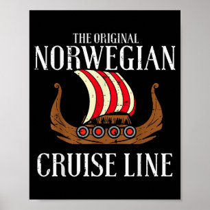 Viking Original Norwegian Cruise Line Funny Men Wo Poster