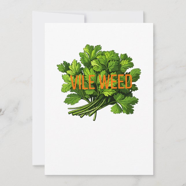 Vile Weed – Funny Anti-Cilantro  Holiday Card (Front)