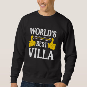 Villa Surname Funny Team Family Last Name World's  Sweatshirt