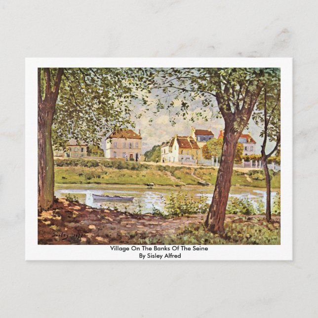 Village On The Banks Of The Seine By Sisley Alfred Postcard (Front)