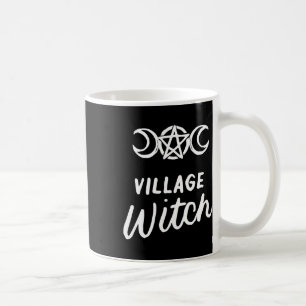 Village Witch Funny Halloween Wicca Wiccan Witchcr Coffee Mug