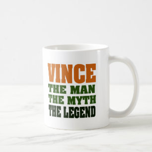 VINCE - the Man, the Myth, the Legend Coffee Mug