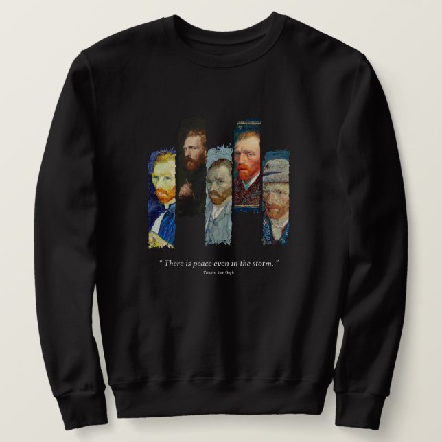 Vincent Van Gogh portrait and qoute  Sweatshirt (Design Front)