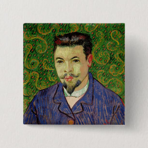 Vincent van Gogh Portrait of Dr. Felix Rey, 1889 15 Cm Square Badge