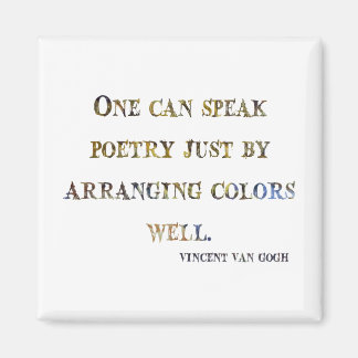 Vincent Van Gogh Quote Magnet