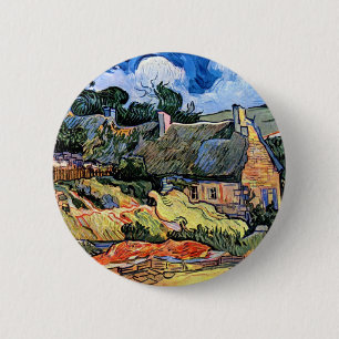 Vincent Van Gogh - Thatched Cottages At Cordeville 6 Cm Round Badge