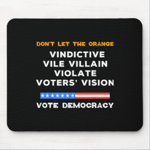 Vindictive Vile Villain Violate Vote Vision Kamala Mouse Pad