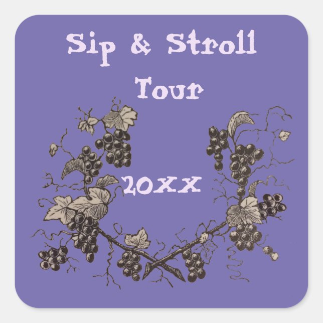 Vineyard Tour Grape Vine Sip & Stroll Event Square Sticker (Front)