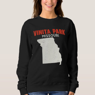 Vinita Park Missouri USA State America Travel Miss Sweatshirt