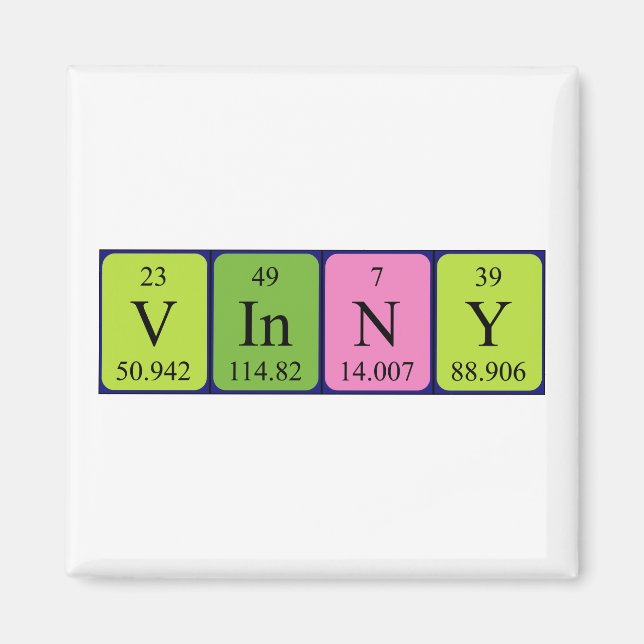 Vinny periodic table name magnet (Front)