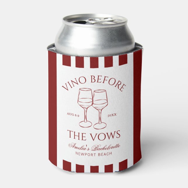 Vino Before the Vows Bachelorette Can Cooler (Can Front)
