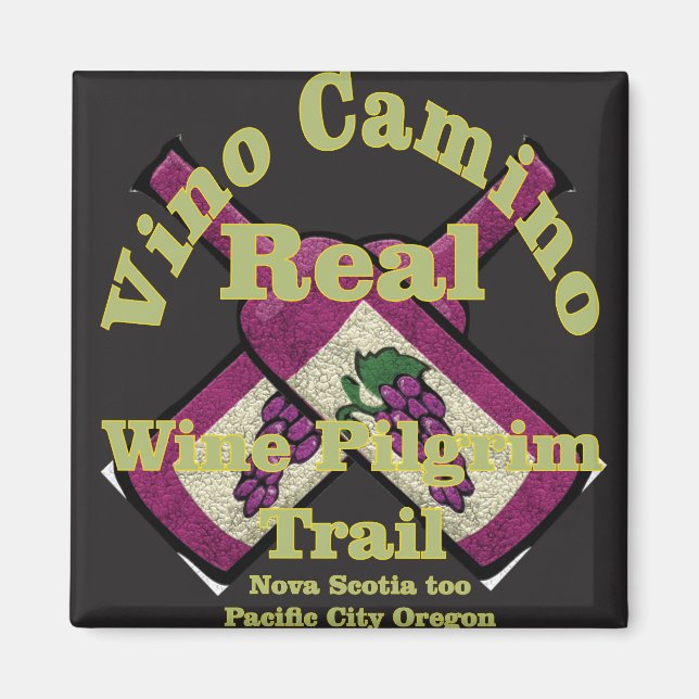 Vino Camino Real Nova Scotia to Pacific City Magnet (Front)