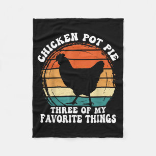 Vintag Chicken T E Three Of My Favorite Things  Fleece Blanket