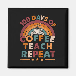 Vintage 100 Days Of School For Teacher Coffee Love Magnet