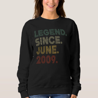 Vintage 13th Birthday Legend Since June 2009 13 Ye Sweatshirt