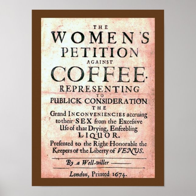 Vintage 1674 Women's Petition Against Coffee Print (Front)
