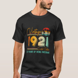 Vintage 1921 Born In 1921 Grandpa Birthday 102 Yea T-Shirt