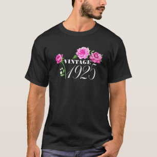 Vintage 1925 97 Years Old Flowers Birthday Gifts F T-Shirt