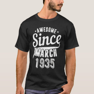 Vintage 1935 Awesome Since March Happy My 87th Bir T-Shirt