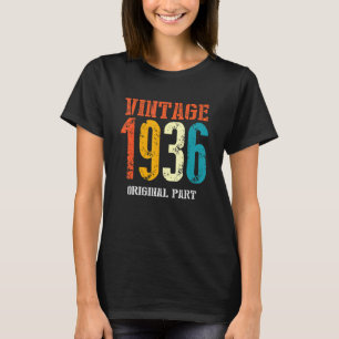 Vintage 1936 Original Parts 86th Birthday 86 Year  T-Shirt