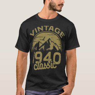 Vintage 1940  Birthday Gifts  T-Shirt