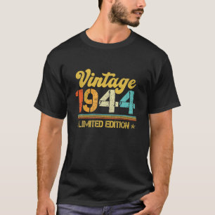 Vintage 1944 Limited Edition 80th Birthday Gifts T-Shirt