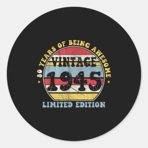 Vintage 1945 Limited Edition 80-year-old 80th Birt Classic Round Sticker