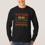 Vintage 1945 Made in 1945 80th Birthday 80 Years  T-Shirt<br><div class="desc">The "Vintage 1945 Made in 1945 80th Birthday 80 Years Old" design is a perfect gift for your dad, grandparent, or friends who are turning 80. Celebrate your special 80th birthday with this awesome gift. It's also a great present for your husband, wife, dad, or mom on their 80rd birthday,...</div>