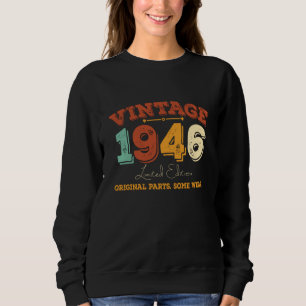 Vintage 1946 Original Parts Funny Birthday Gift Sweatshirt