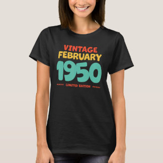 Vintage 1950 February Legend Born In February 1950 T-Shirt
