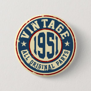 Vintage 1951 All Original Parts 6 Cm Round Badge