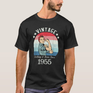 Vintage 1955 Strong Womens Rosie Birthday Gifts fo T-Shirt