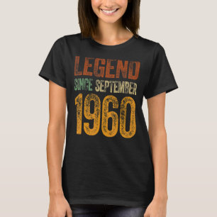 Vintage 1960 Birthday  September Born Legend Since T-Shirt