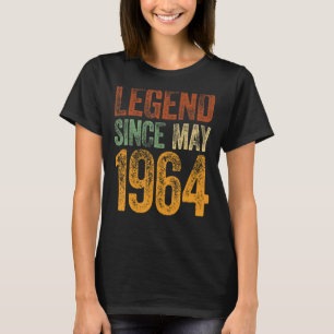 Vintage 1964 Birthday May Born Legend Since 1964 T-Shirt