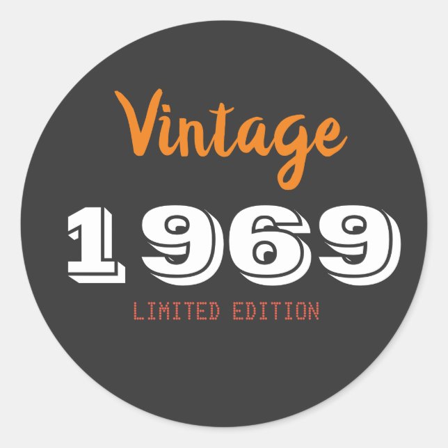 Vintage 1969 limited  edition Gift Classic Round Sticker (Front)