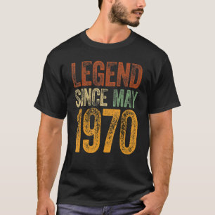 Vintage 1970 Birthday May Born Legend Since 1970 T-Shirt