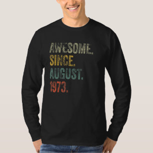 Vintage 1973 49th Birthday Awesome Since August 19 T-Shirt